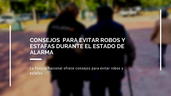Covid19: Recomendaciones de la Policía Nacional para evitar robos y estafas