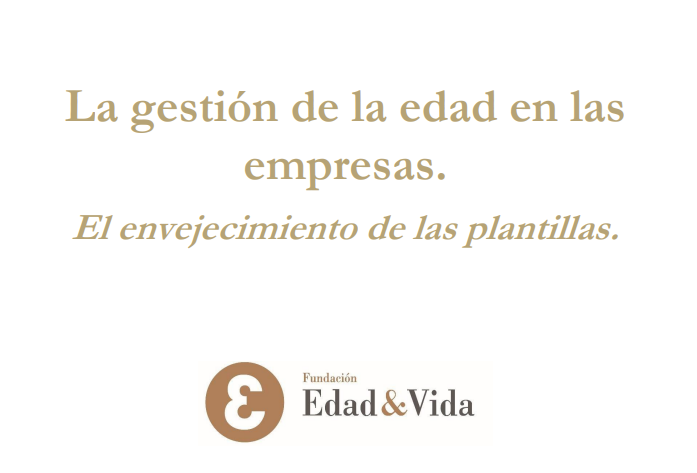 ¿Cómo gestionan las empresas el envejecimiento de sus plantillas? El reto demográfico